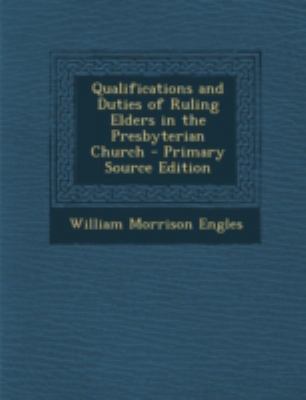 Qualifications and Duties of Ruling Elders in t... 1294741306 Book Cover