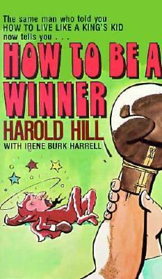 How to Be a Winner 0882704567 Book Cover