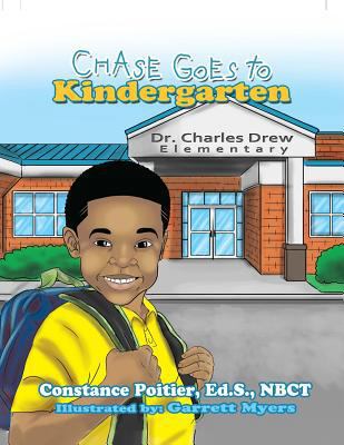 Chase Goes to Kindergarten 1946683922 Book Cover