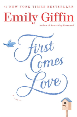 First Comes Love 0399177701 Book Cover