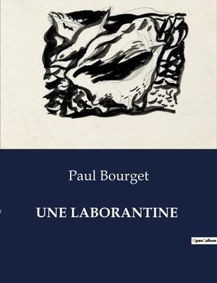 Une Laborantine: Les dilemmes d'une femme dans ... [French] B0CRCZVD51 Book Cover