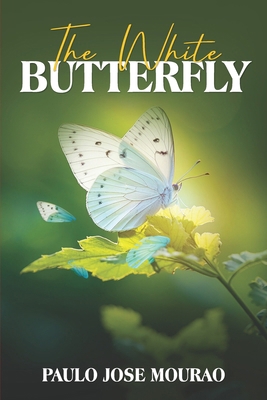 The White Butterfly B0F4PK3LV4 Book Cover