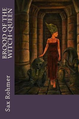 Brood of the Witch-Queen 1542437741 Book Cover