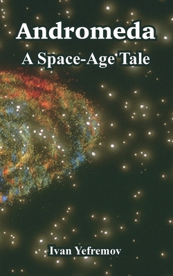 Andromeda: A Space-Age Tale 1410106853 Book Cover