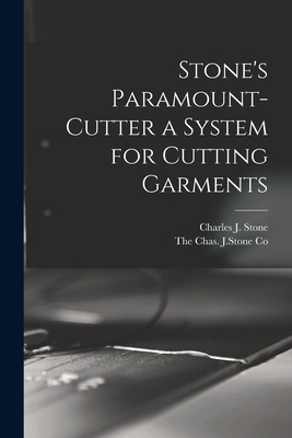 Stone's Paramount-Cutter a System for Cutting G... 1017670625 Book Cover