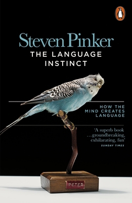 The Language Instinct: How the Mind Creates Lan... 014198077X Book Cover