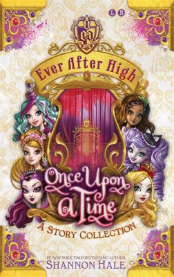 Ever After High: Once Upon A Time 034913202X Book Cover
