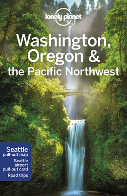 Lonely Planet Washington, Oregon & the Pacific ... 1787013642 Book Cover
