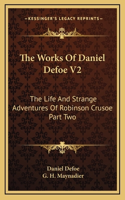 The Works of Daniel Defoe V2: The Life and Stra... 1163469890 Book Cover