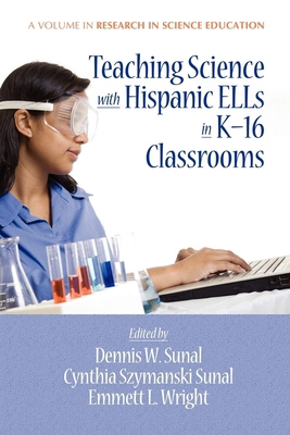 Teaching Science with Hispanic Ells in K-16 Cla... 1617350478 Book Cover