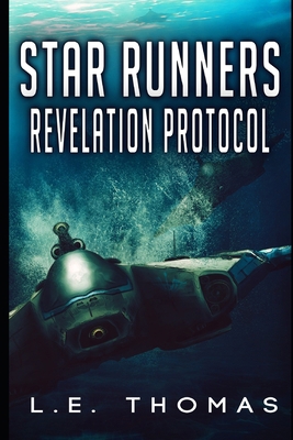 Star Runners: Revelation Protocol 0692428763 Book Cover