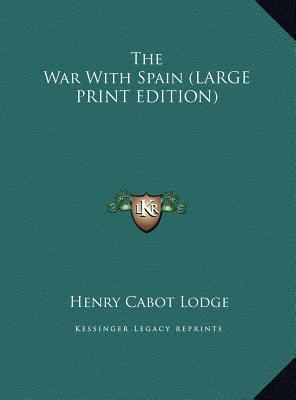 The War with Spain [Large Print] 1169893791 Book Cover