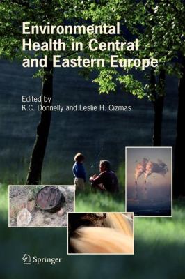 Environmental Health in Central and Eastern Europe 9048172101 Book Cover