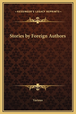 Stories by Foreign Authors 1169238637 Book Cover