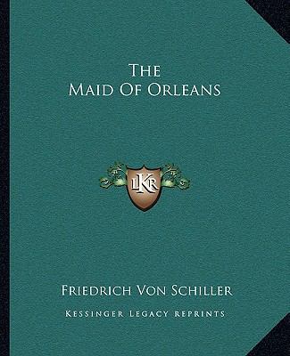 The Maid Of Orleans 1162701188 Book Cover