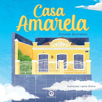 Casa Amarela [Portuguese] 6555004193 Book Cover