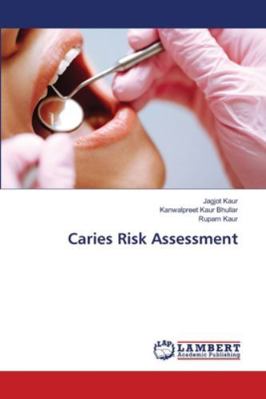 Caries Risk Assessment 6209150632 Book Cover