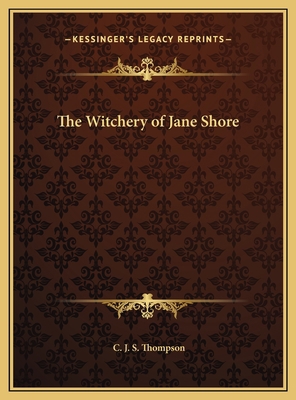 The Witchery of Jane Shore 1169764541 Book Cover
