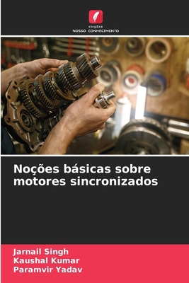 Noções básicas sobre motores sincronizados [Portuguese] 6207929349 Book Cover
