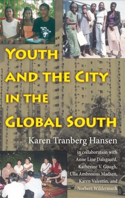 Youth and the City in the Global South 0253219698 Book Cover