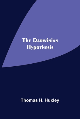 The Darwinian Hypothesis 9354547931 Book Cover