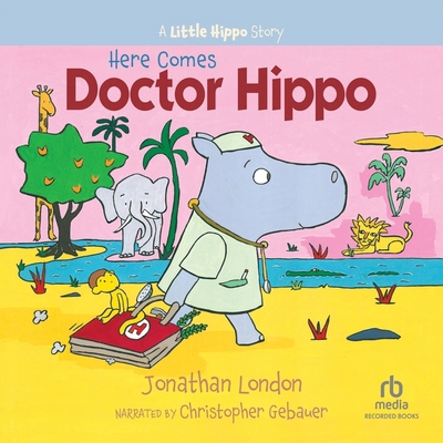 Here Comes Doctor Hippo B0CS613YJN Book Cover