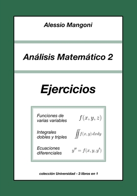 Análisis Matemático 2: Ejercicios [Spanish] B0FRLZ2L93 Book Cover