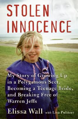 Stolen Innocence: My Story of Growing Up in a P... 0061628018 Book Cover