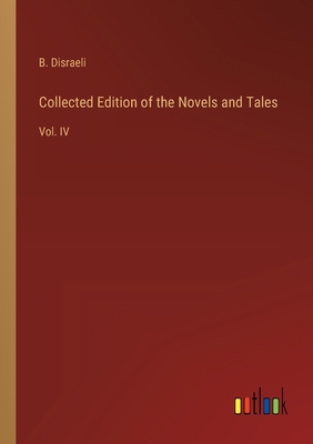 Collected Edition of the Novels and Tales: Vol. IV 3368123181 Book Cover