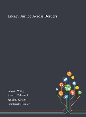 Energy Justice Across Borders 1013274997 Book Cover