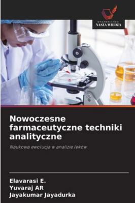Nowoczesne farmaceutyczne techniki analityczne [Polish] 6209002269 Book Cover