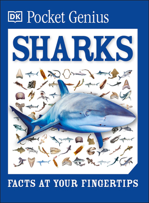 Pocket Genius Sharks: Facts at Your Fingertips 1465445927 Book Cover
