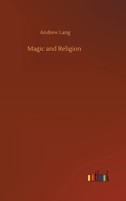 Magic and Religion 3752433779 Book Cover