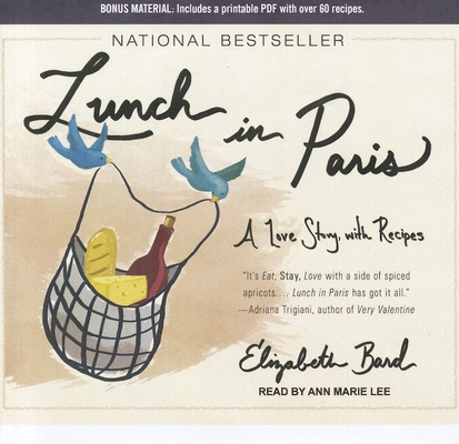 Lunch in Paris: A Love Story, with Recipes 1452638683 Book Cover