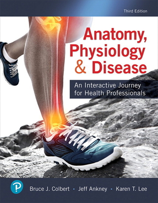 Anatomy, Physiology, & Disease: An Interactive ... 0134876369 Book Cover