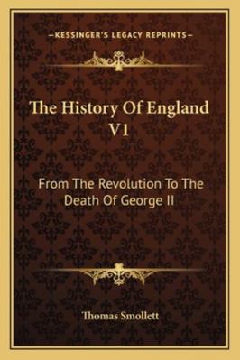 The History Of England V1: From The Revolution ... 1162986174 Book Cover