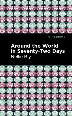 Around the World in Seventy-Two Days 151320811X Book Cover