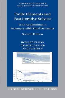 Finite Elements and Fast Iterative Solvers 0199678790 Book Cover