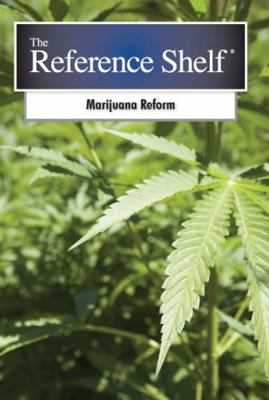 Reference Shelf: Marijuana Reform: 0 1619254360 Book Cover
