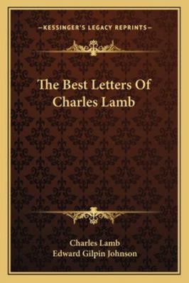 The Best Letters Of Charles Lamb 1163104833 Book Cover