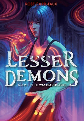 Lesser Demons: Book 1 in the Way Reader series 1961245000 Book Cover
