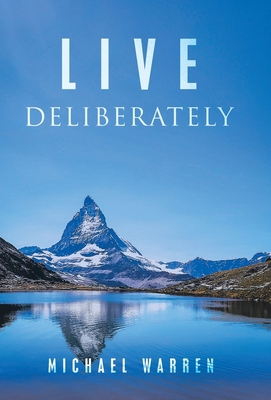 Live Deliberately 1664286071 Book Cover