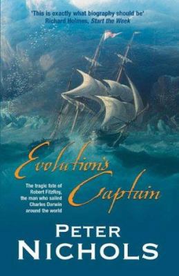 Evolution's Captain : The Tragic Fate of Robert... 1861974566 Book Cover