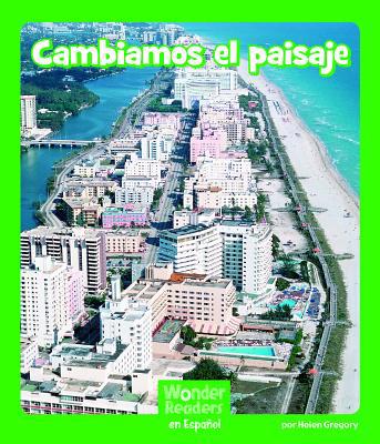 Cambiamos El Paisaje [Spanish] 1429690224 Book Cover