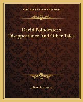 David Poindexter's Disappearance And Other Tales 1162659297 Book Cover