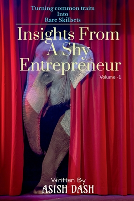Insights From A Shy Entrepreneur 1649835566 Book Cover