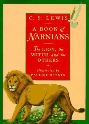 A Book of Narnians: The Lion, the Witch, and th... 0060250143 Book Cover