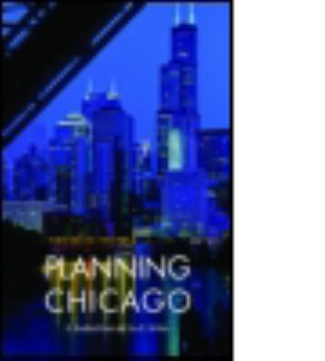 Planning Chicago 1611900808 Book Cover