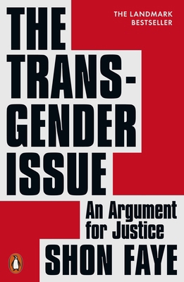 The Transgender Issue: An Argument for Justice 0141991801 Book Cover