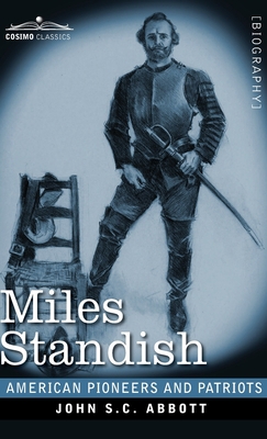 Miles Standish: Captain of the Pilgrims 1646792475 Book Cover